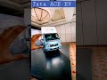 Tata Ace EV #tataace #ev #tatamotors #commercialvehicles