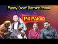 Funny Deaf Barber Prank By Nadir Ali Reaction By Indian Couple