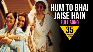 Hum To Bhai Jaise Hain Song | Veer-Zaara | Preity Zinta, Kirron, Divya, Lata Mangeshkar, Madan Mohan