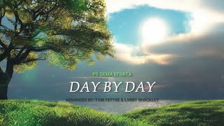 Day by Day / Kekuatan Serta Penghiburan (arr. Tom Fettke & Larry Shackley) - PS Gema Efrata