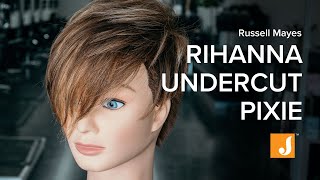 Rihanna Inspired Undercut Pixie Haircut with Russell Mayes