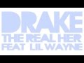 Drake - The Real Her ft. Lil Wayne 