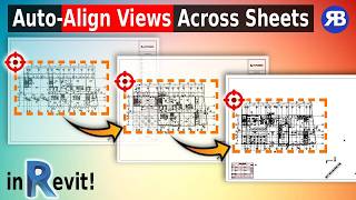 How to Align Revit Views Across All Sheets