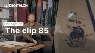 CONCEPTION - CLIP 85 the new freestyle ski | Decathlon_QUECHUA