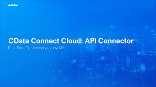 API Connector - Work with Live Data from ANY API | Connect Cloud