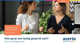 Hoe ga je een lastig gesprek aan?