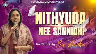 నిత్యుడా నీ సన్నిధి | Worship by Sis. Anitha | Hosanna Ministries USA | #telugu  #highlights