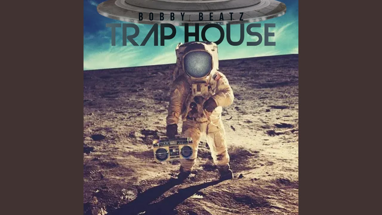 Trap House Youtube Music