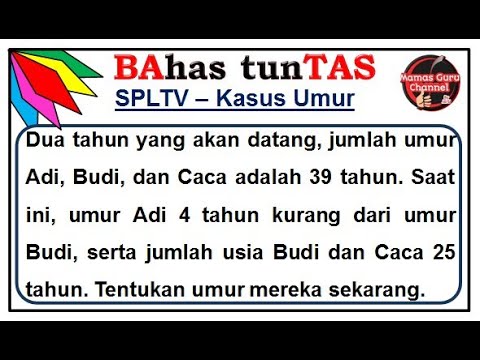 Pembahasan Soal - SPLTV Kasus Umur - YouTube