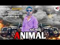 thai jasu animal ravi khoraj new attitude song 2024