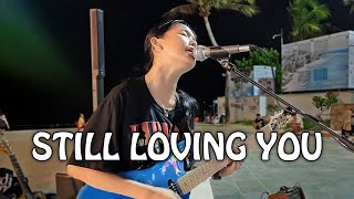THE BEST COVER EVER! Still Loving You by 14 y/o Queen On Street