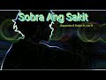 sobra ang sakit jhaysmizz u0026 evelyn ft. leo g prod by lc beats