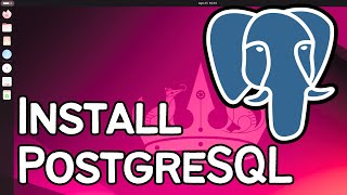 How To Install PostgreSQL on Ubuntu 24.04 LTS (Linux) (2024)