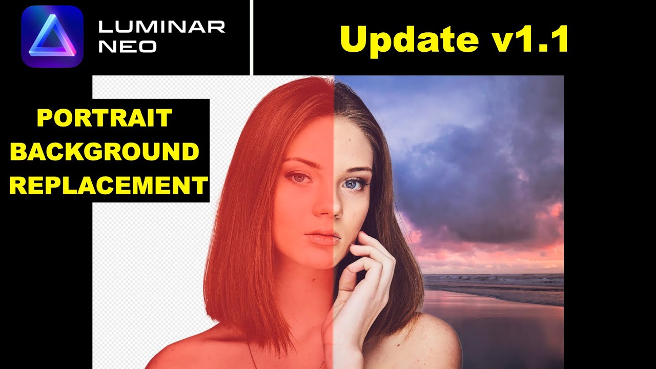 First Look: Luminar Neo V1.1 W/Portrait Background Replacement! - YouTube