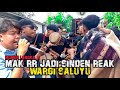 WARGI SALUYU MOMEN LANGKA MAK RR JADI SINDEN REAK