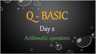Q BASIC Day 2 Arithmetic Operators
