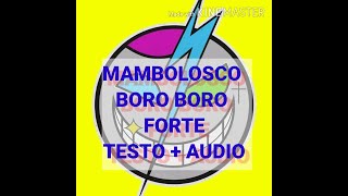 Forte - Mambolosco ft Boro Boro (Caldo) [TESTO + AUDIO] LYRICS VIDEO