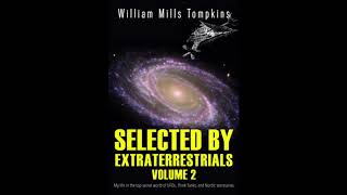 Selected By Extraterrestrials Volume TWO