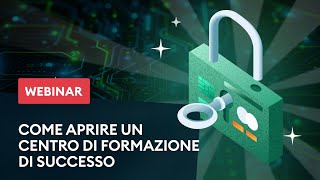 Webinar gratuito. Come aprire un centro di formazione di successo