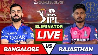 Live RCB vs RR IPL 2024 Eliminator Match | Bangalore vs Rajasthan Live | IPL Live Score & Commentary