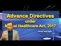 What is Advance Directive? What is Nominated Representative under Mental Healthcare Act, 2017?