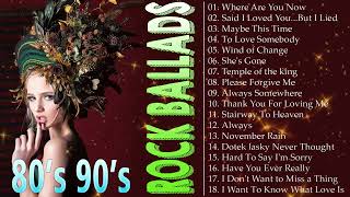 Acoustic Rock Greatest Ballads & Slow Rock Songs 80s 90s💯Scorpions, Aerosmith, U2