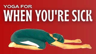 Yoga for when You are SICK | Get Relief from Cough, Cold and Flu | Yoga with Amit