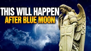 Saint Michael: Super Blue Moon at Month's End Foretells an Even Graver Disaster Than Storm Idalia
