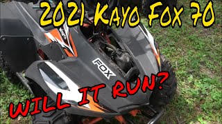 2021 Kayo Fox 70 Will It Run