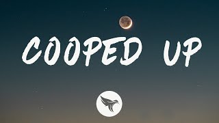 Post Malone - Cooped Up (Lyrics) Feat. Roddy Ricch