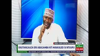 Okutangaaza Eri Abagamba Nti Mauledi Ssi Ntuufu - Sheikh Sultan Yahya Sseganga