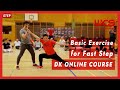 Basic Exercise for Fast Step - DK Online Course | DK Yoo