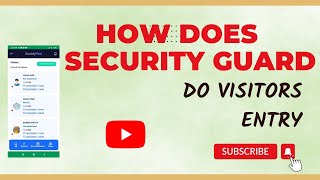 HOW SECURITY GUARD DO VISITORS ENTRY | SECURITY GUARD VISITOR KI ENTRY KAISE KARE