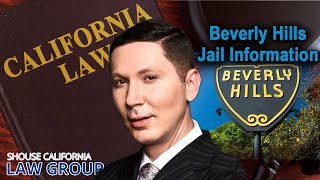 Beverly Hills Jail Info (Location, Visiting, Bail)
