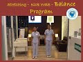 ท่าบริหารการดึงยืดกล้ามเนื้อ ฝึกเดิน ฝึกการทรงตัว stretching gait balance exercise