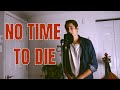 Mike Daigle | No Time to Die // Orchestral/Indie Rock cover of Billie Eilish