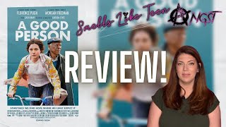A Good Person is absolutely FANTASTIC! | Movie Review