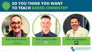 So you think you want to teach Green Chemistry