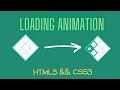 CSS3 Loading Animation | How to make CSS Loader | Pure CSS Tutorials
