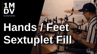 1MDV - The 1-Minute Drum Video #28 : Hands / Feet Sextuplet Fill