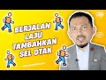 BERJALAN LAJU TAMBAHKAN SEL OTAK