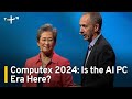 Is the AI PC Era Here? A First Look at Computex 2024 | TaiwanPlus News