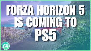 Forza Horizon 5 Coming To PS5 - Casual Gaming News Conversation Ep.5