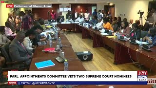 Parliament’s Appointment Committee in disarray as Minority attempts to halt vetting of SC nominees