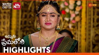 Ammaku Prematho - Highlights of the day | Watch full EP Sun NXT | 12 Feb 2025 | Gemini TV