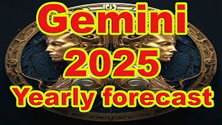 Gemini, Get Ready for the MOST UNEXPECTED Year Ahead - Gemini 2025: Your Year Ahead ...