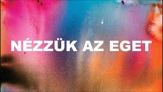 Balogh Tomi Feat. Radics Gigi - Nézzük Az Eget