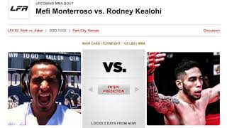 LFA 92 Mefi Monterroso Vs Rodney Kealohi Pre Fight Prediction