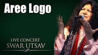 Aree Logo- Abida Parveen  (Album: Live concert Swarutsav 2000 ) | Music Today