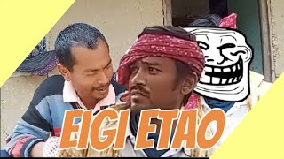 EIGI ETAO. A FUNNY COMEDY MANIPURI VIDEO꯫ Manipuri Vibe. New 2024  Cover Background music and sound.